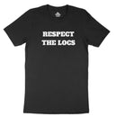 Respect The Locs T-shirt