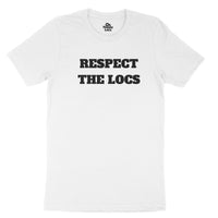 Respect The Locs T-shirt